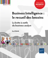Business intelligence, Le recueil des besoins