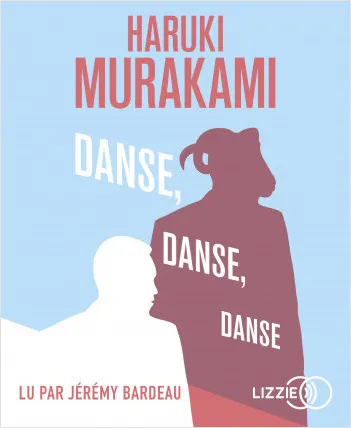 Livres Littérature et Essais littéraires Romans contemporains Etranger Danse, danse, danse Haruki Murakami