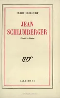 Jean Schlumberger, Essai critique