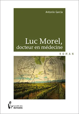 Luc Morel, docteur en médecine