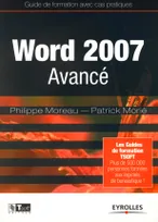 Word 2007 Avancé, Guide de formation avec cas pratiques