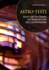 Astro-tests, Tests du matériel d'observation de l'astronome