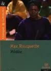 Médée de Rouquette - Classiques et Contemporains Max Rouquette