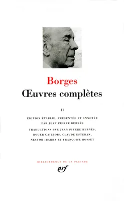 II, Oeuvres complètes / Borges (Tome 2)