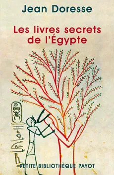 Les livres secrets de l'Égypte ancienne, les gnostiques Jean Doresse