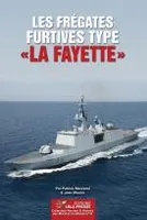 Les Frégates furtives type « La Fayette »