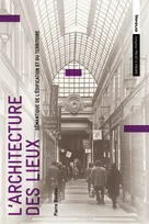 L'Architecture des lieux : sémantique de l'édification et du territoire, sémantique de l'édification et du territoire