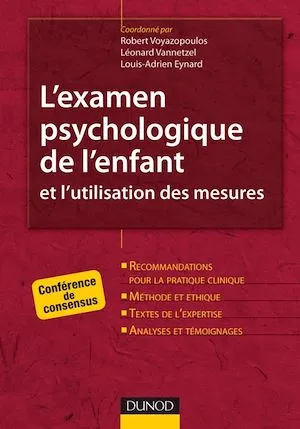 L'examen psychologique de l'enfant et l'utilisation des mesures, Conférence de consensus FFPP (Fédération française des psychologues et de psychologie)