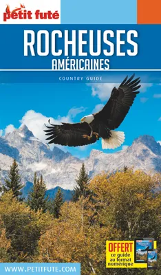 Guide Rocheuses américaines 2018-2019 Petit Futé