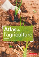 Atlas de l'agriculture, Mieux nourrir le monde