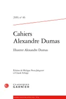 Cahiers Alexandre Dumas, Illustrer Alexandre Dumas