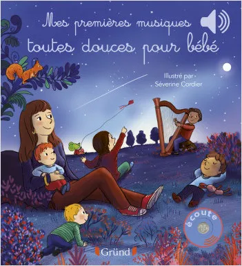 Jeux et Jouets Livres Livres pour les 0-3 ans Livres sonores Mes premières musiques toutes douces pour bébé Émilie Collet