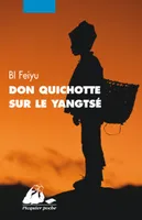 Don Quichotte sur le Yangtsé