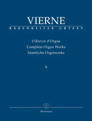 10, L'oeuvre d'orgue, Transcriptions (1894 / 1901 / 1932) Complete Organ Works 10