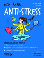 Mon cahier anti-stress