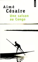 Une saison au Congo, théâtre