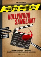 Enquêtes criminelles - Hollywood sanglant