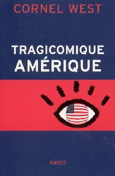 Tragicomique Amérique, démocratie et impérialisme