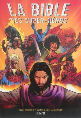 La Bible des Super Héros