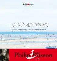 Les Marées, deux spectacles par jour sur le littoral français