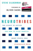 Neurotribes. The legacy of autism and how to think smarter about people who think differently 