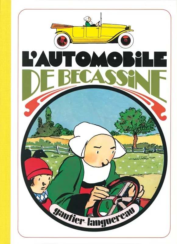 Livres Jeunesse Les tout-petits Albums L'Automobile de Bécassine Caumery
