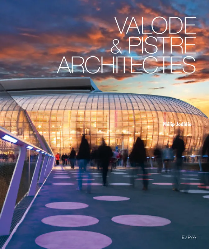 Livres Arts Architecture Valode et Pistre Philip Jodidio