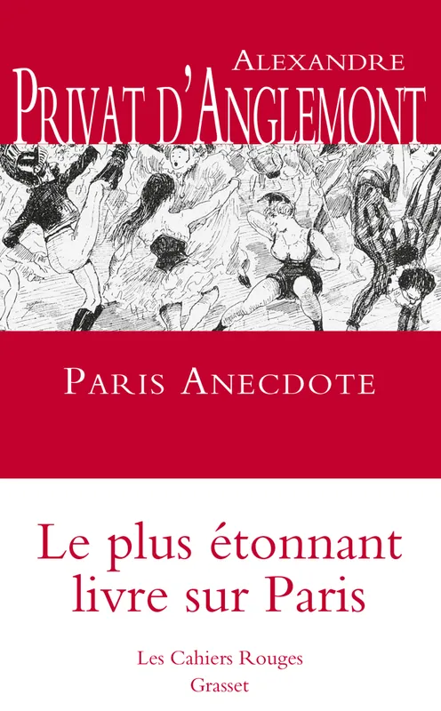 Livres Loisirs Voyage Récits de voyage Paris anecdote, Nouveauté Alexandre Privat d'Anglemont