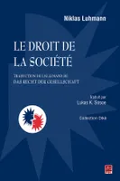LE DROIT DE LA SOCIETE (TRADUCTION DE L'ALLEMAND DE DAS RECHT
