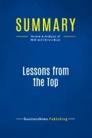 Summary: Lessons from the Top, Review and Analysis of Neff and Citrin's Book