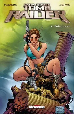 Lara Croft, tomb raider, 2, Tomb Raider T02 Point mort