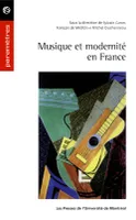 Musique et modernité en France, 1900-1945