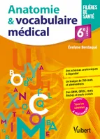 Anatomie & vocabulaire médical, [filières de santé]