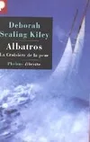 Albatros, La croisière de la peur