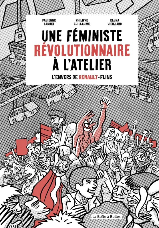 Livres BD BD adultes Une féministe révolutionnaire à l'atelier, L'Envers de Renault Flins Elena Vieillard