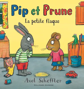 Pip et Prune : La petite flaque