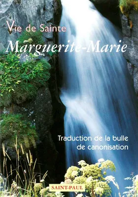 Vie de sainte Marguerite-Marie, Traduction de la bulle  de canonisation