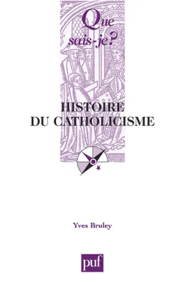 histoire du catholicisme (2e ed) qsj 365