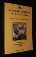 Moi, François de Boucheron, élève de l'Ecole des Mines : Voyages en Papouasie bretonne au 19e siècle