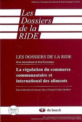 REGULATION DU COMMERCE COMMUNAUTAIRE ET INTERNATIONAL DES ALIMENTS (LA)