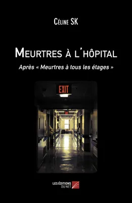Meurtres à l'hôpital, Après « Meurtres à tous les étages »