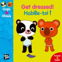 Oops & Ohlala, GET DRESSED! HABILLE-TOI ! ancienne édition