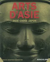 ARTS D'ASIE, Inde, Chine, Japon