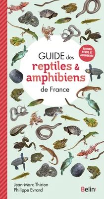 Guide des reptiles et amphibiens de France