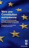 Vers une Constitution européenne, texte commenté du projet de traité constitutionnel établi par la Convention européenne