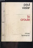 Croule (La), roman