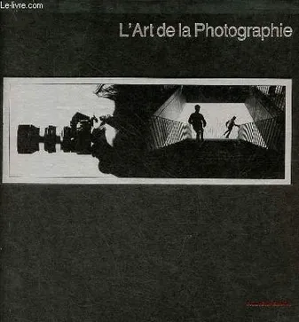 L'art de la photographie - Nouvelle édition - Collection Life la photographie.