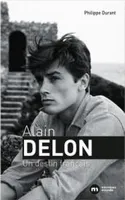 Alain Delon, un destin français