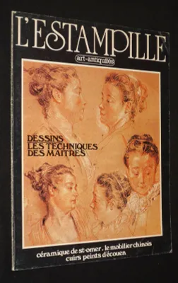 L'Estampille (n°127, novembre 1980) : Dessins, les techniques des maîtres - Céramique de St Omer - Le mobilier chinois - Cuirs peints d'Ecouen