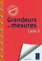 Grandeurs et mesures Cycle 2